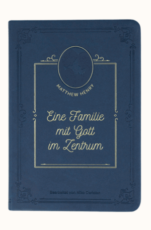 Eine Familie mit Gott im Zentrum